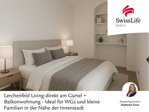+ Lerchenfeld Living-direkt am Gürtel + Balkonwohnung - Ideal für WGs und kleine Familien in der Nähe der Innenstadt