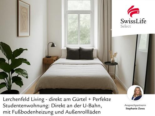 + Lerchenfeld Living - direkt am Gürtel + Perfekte Studentenwohnung: Direkt an der U-Bahn, mit Fußbodenheizung und Außenrollläden