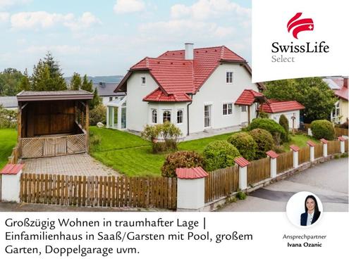 Grozgig Wohnen in traumhafter Lage | Einfamilienhaus in Saa/Garsten mit Pool, groem Garten, Doppelgarage uvm.