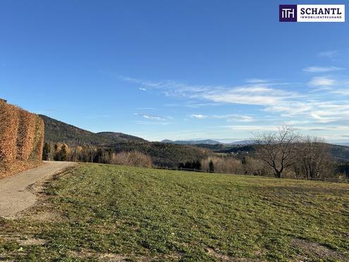 Ihr Platz fr Visionen - Grundstck mit Panorama in der Steiermark! Idyllisch & unvergleichlich! VEREINBAREN SIE JETZT IHREN BESICHTIGUNGSTERMIN!