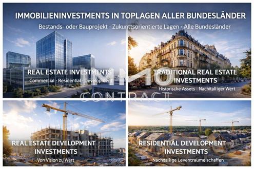 OFF-MARKET I Immobilieninvestments | Bestands- oder Bauprojekte | Zukunftsorientierte Lagen in einigen Bundesl�ndern