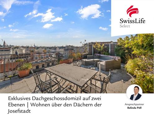 Exklusives Dachgeschossdomizil auf zwei Ebenen | Wohnen �ber den D�chern der Josefstadt