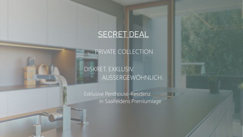 SECRET DEAL | Außergewöhnlich wohnen in Saalfeldens Premiumlage